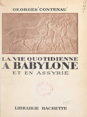 cover image of La vie quotidienne à Babylone et en Assyrie